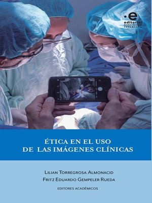 cover image of Ética en el uso de las imágenes clínicas